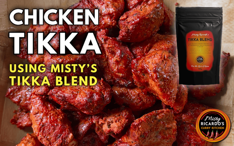 Chicken Tikka Using Misty's Tikka Blend