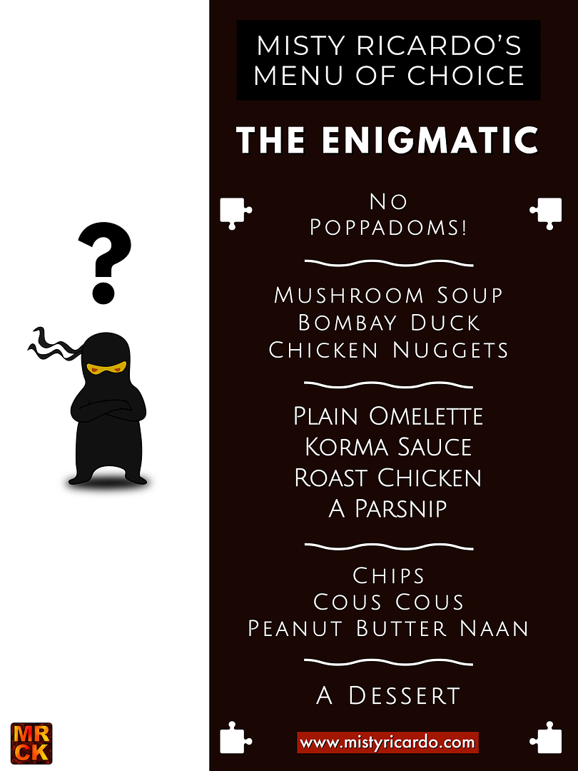Menu of Choice E - THE ENIGMATIC