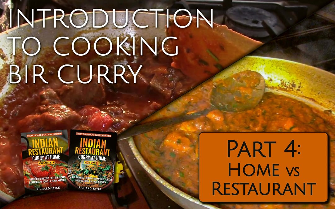 Introduction to Cooking BIR Curry Part 4