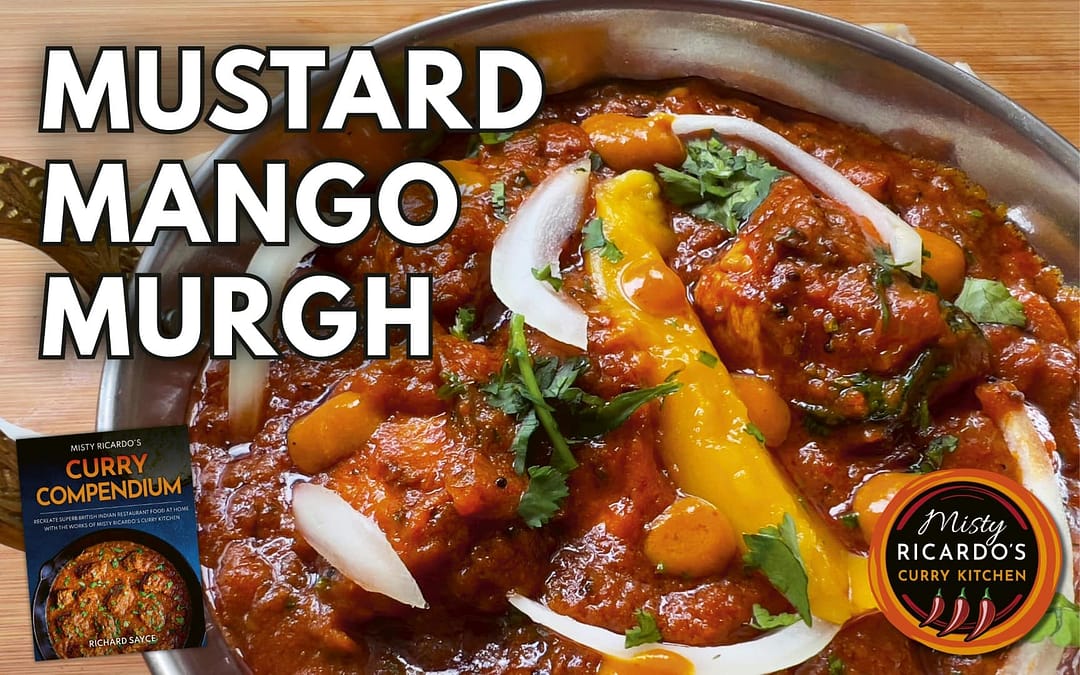 Mustard Mango Murgh Recipe